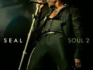 ALBUM: Seal – Soul 2 (Deluxe Version) Seal Soul 2 (Deluxe Version)