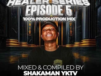 ShakaMan YKTV – Healer Series Episode 5 (100% Production Mix) ShakaMan YKTV – Healer Series Ep