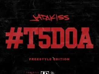 ALBUM: Jadakiss – #T5DOA (Freestyle Edition) #T5DOA (Freestyle Edition) Jadakiss