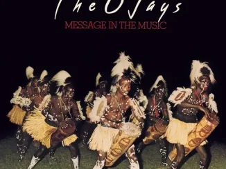 ALBUM: The O'Jays – Message In the Music The O'Jays Message In the Music