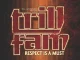 Trill Family, Boosie Badazz & Webbie Trill Entertainment Presents Trill Fam Respect Is a Must