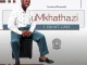 UMkhathazi SA – Ihubo Lami