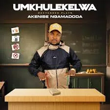 UMkhulekelwa – Akenibe amadoda UMkhulekelwa – Akenibe amadoda