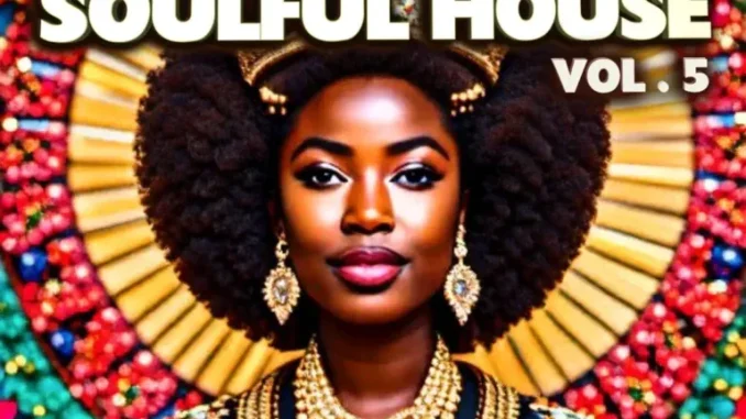 VA – South African Soulful House, Vol. 5 VA – South African Soulful House, Vol. 5