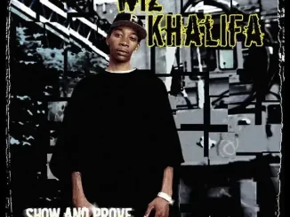 Wiz Khalifa Show And Prove