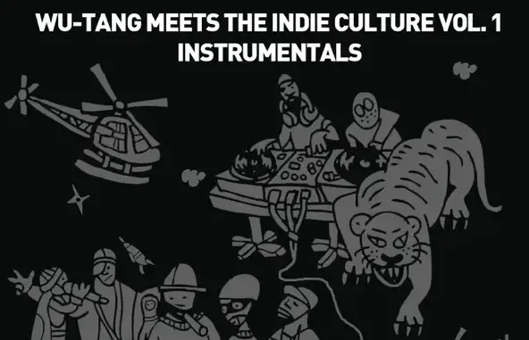 Wu Tang Clan Wu Tang Meets the Indie Culture, Vol 1 (Instrumentals) Wu Tang Clan Wu Tang Meets the Indie Culture, Vol 1 (Instrumentals)