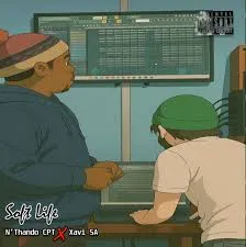 Xavi SA – Soft Life ft N’thando CPT Xavi SA – Soft Life ft N’thando CPT