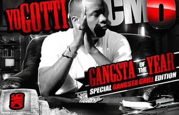 Yo Gotti CM6 Gangsta of the Year Yo Gotti CM6 Gangsta of the Year