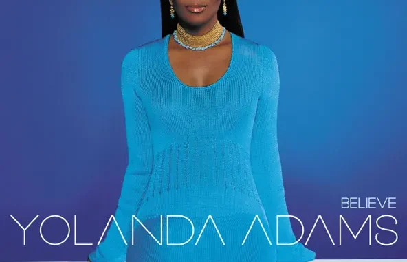 Yolanda Adams – Believe