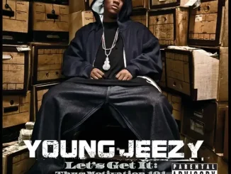 ALBUM: Young Jeezy – Let's Get It: Thug Motivation 101 Young Jeezy Let's Get It Thug Motivation 101