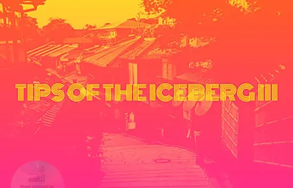 9ice Tip of the Iceberg III