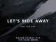 Avicii – Let's Ride Away (Major League Djz VIP Club Room) Ft Elle King