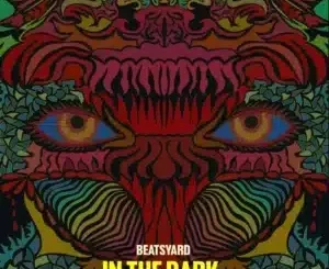 BeatsYARD – In The Dark BeatsYARD – In The Dark