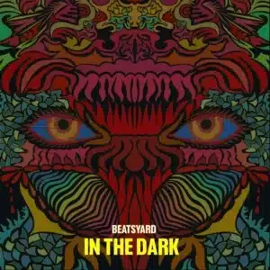 BeatsYARD – In The Dark BeatsYARD – In The Dark