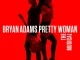 Bryan Adams Pretty Woman The Musical