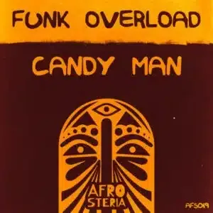 Candy Man – Funk Overload (Original Mix) Candy Man – Funk Overload (Original Mix)