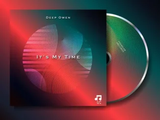 Ep: Deep Owen - It’s My Time Deep Owen – It’s My Time