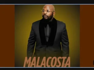 Dj Maphorisa Ft. Mark khoza, Vulela maweekend, Angekebabuye MC & Ricky Lenyora – Malacosta Dj Maphorisa – Malacosta Ft. Mark khoza, Vulela maweekend, Angekebabuye MC & Ricky Lenyora