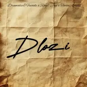Drumatic – Dlozi ft Façade & TMan Xpress Drumatic – Dlozi ft Façade & TMan Xpress