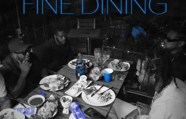 Fine Dining Dave East, Young Chris Fine Dining Dave East, Young Chris