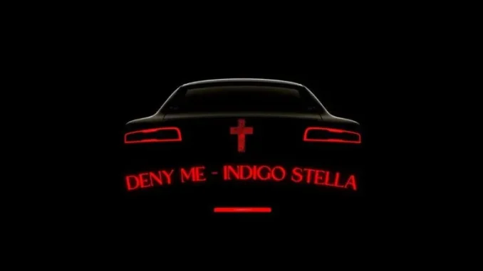 Indigo Stella – Deny Me Indigo Stella – Deny Me