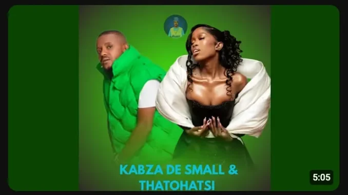Kabza De Small – Umakhulu Wam ft Thatohatsi