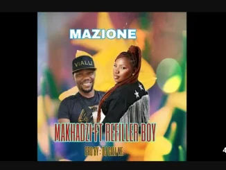 Makhadzi – Mazione ft Reffila boy r, DJ Call Me & Mr Bow