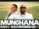 Makhadzi – Munghana ft Mr Bow, Mr Diego & Dr Skaro