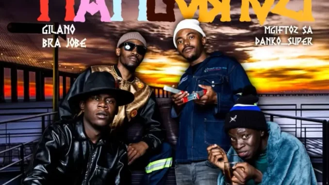 Mgiftoz sa – Mam’gobhozi Gilano ft Bra Jobe & Danko Super Mgiftoz sa – Mam’gobhozi Gilano ft Bra Jobe & Danko Super