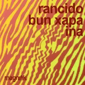 Rancido – Ina ft Bun Xapa Rancido – Ina ft Bun Xapa