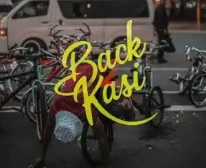 ScoobySteeze ft Dlala Regal – Back2Kasi ScoobySteeze – Back2Kasi ft Dlala Regal
