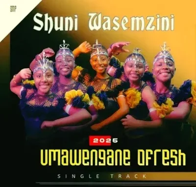 Shuni WaseMzini – Umawengane Ofresh Shuni WaseMzini – Umawengane Ofresh