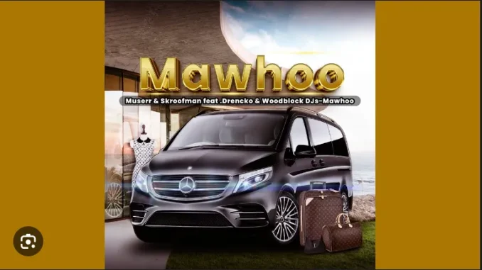 Skroufman – Mawhoo ft Drencko